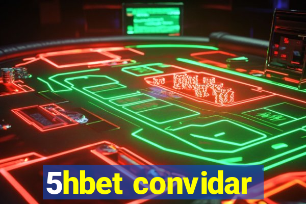 5hbet convidar